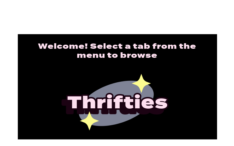 banner with thrifties logo and words that say welcome! please select a tab to browse.